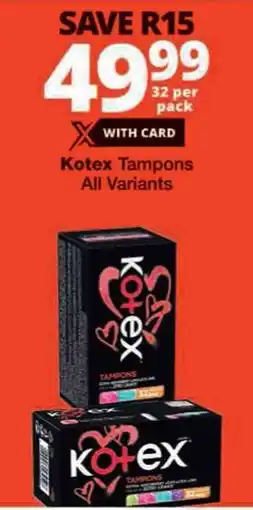 Checkers Kotex Tampons All Variants offer
