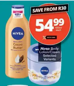 Checkers Nivea Body Lotion/Cream offer