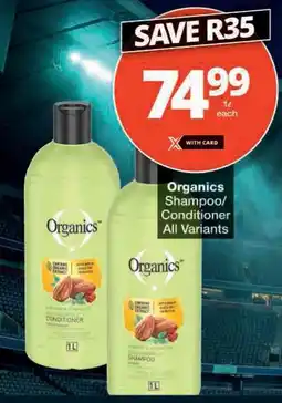 Checkers Organics Shampoo/Conditioner offer