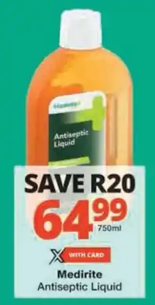Checkers Medirite Antiseptic Liquid offer
