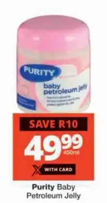 Checkers Purity Baby Petroleum Jelly offer