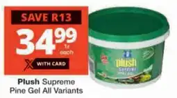 Checkers Plush Supreme Pine Gel offer