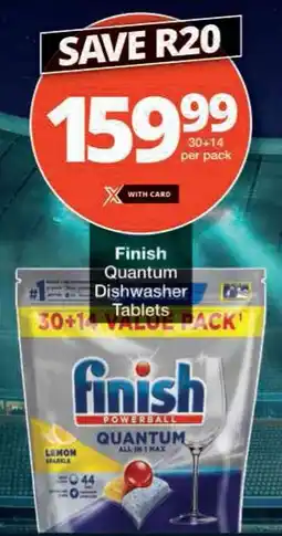 Checkers Finish Quantum Dishwasher Tablets offer