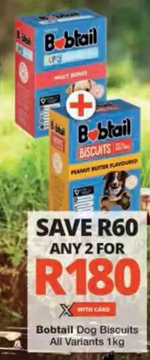 Checkers Bobtail Dog Biscuits offer
