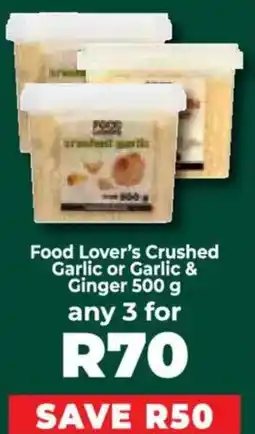 Food Lover's Market Food Lover's Crushed Garlic or Garlic & Ginger offer