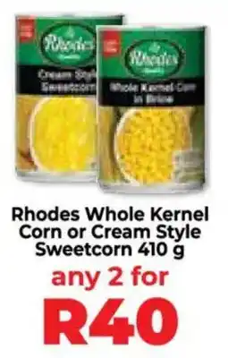 Food Lover's Market Rhodes Whole Kernel Corn or Cream Style Sweetcorn offer