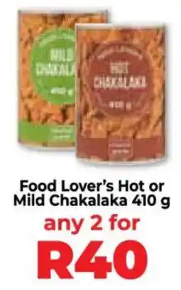 Food Lover's Market Food Lover's Hot or Mild Chakalaka offer