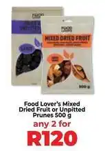 Food Lover's Market Mixed dried fruit or unpitted prunes offer