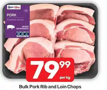 Pick n Pay Bulk Pork Rib and Loin Chops offer