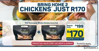 Pick n Pay PnP Rotisserie Whole Chicken Assorted offer