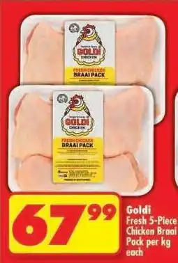 Shoprite Goldi Fresh 5-Piece Chicken Braai Pack per kg each offer