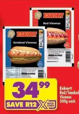 Shoprite Eskort Red/Smoked Viennas 500g each offer