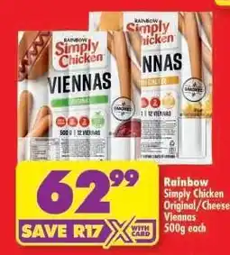Shoprite RAINBOW SIMPLY CHICKEN ORIGINAL/CHEESE VIENNAS offer