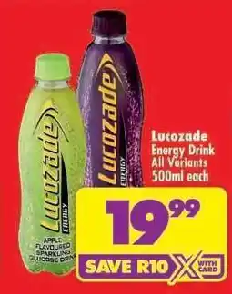 Shoprite Lucozade Energy Drink All Variants 500ml each offer