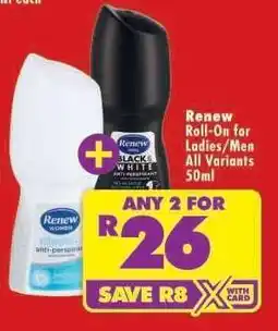 Shoprite RENEW ROLL-ON FOR LADIES / MEN all variants 50ml offer