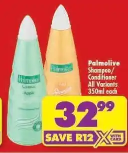 Shoprite PALMOLIVE SHAMPOO/CONDITIONER all variants 350ml each offer