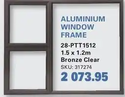 Cashbuild ALUMINIUM WINDOW FRAME offer