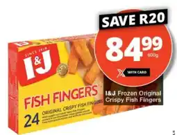 Checkers I&J Frozen Original Crispy Fish Fingers offer