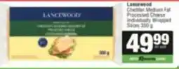 SuperSpar Lancewood Cheddar Medium Fat Processed Cheese offer