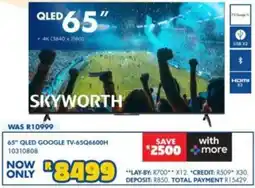 Russells 65" QLED GOOGLE TV-65Q6600H offer