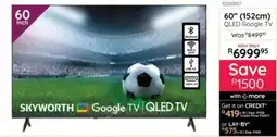 Bradlows SKYWORTH Google TV QLED TV offer