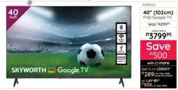 Bradlows SKYWORTH Google TV offer