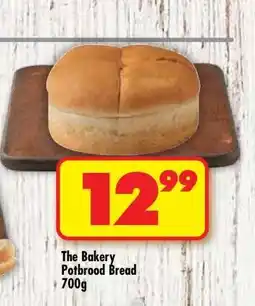 Shoprite THE BAKERY POTBROOD BREAD 700g offer