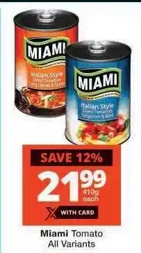 Checkers Miami Tomato All Variants offer