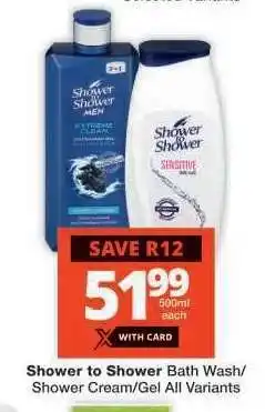 Checkers Shower to Shower Bath Wash/Shower Cream/Gel offer