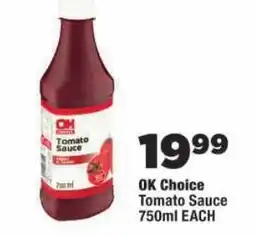 OK Foods OK Choice Tomato Sauce offer