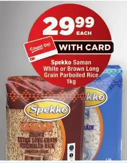 OK Foods Spekko Saman White or Brown Long Grain Parboiled Rice offer