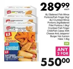 Save Hyper I&J Battered Fish Mince Portions/Fish Finger offer