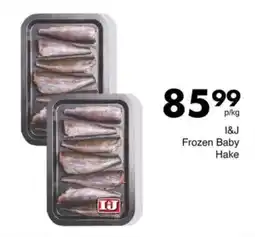 Save Hyper I&J Frozen Baby Hake offer