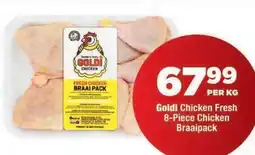 OK Foods Goldi Chicken Fresh 8-Piece Chicken Braaipack offer
