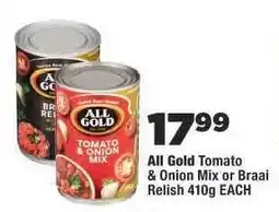 OK Foods All Gold Tomato & Onion Mix or Braai Relish 410g offer