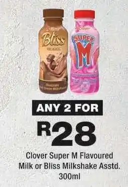 OK Foods Clover Super M Flavoured Milk or Bliss Milkshake Asstd offer