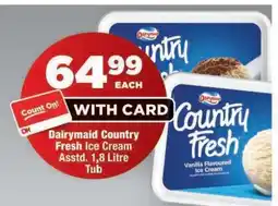 OK Foods Dairymaid Country Fresh Ice Cream offer