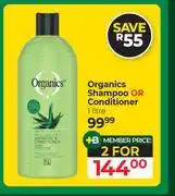 Dis-Chem Organics Shampoo Or Conditioner-For 2 x 1L offer