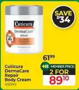 Dis-Chem Cuticura Derma Care Repair Body Cream-For 2 x 450ml offer