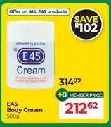 Dis-Chem E45 Body Cream-500g offer