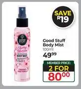 Dis-Chem Good Stuff Body Mist-For 2 x 100ml offer