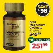 Dis-Chem Dis-Chem Gold Magnesium Glycinate 60 Tablets offer