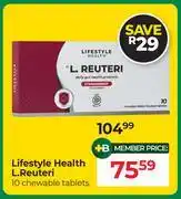 Dis-Chem Lifestyle Health L.Reuteri 10 Chewable Tablets offer