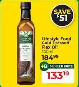 Dis-Chem Lifestyle Food Cold Pressed Flax Oil-500ml offer