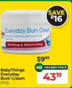Dis-Chem Baby Things Everyday Bum Cream-250g offer