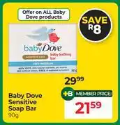 Dis-Chem Baby Dove Sensitive Soap Bar-90g offer