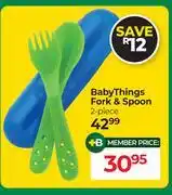 Dis-Chem Baby Things Fork & Spoon (2 Piece) offer