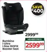 Dis-Chem Bambino i-Ultra i-Size ISOFIX Booster Seat offer