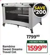 Dis-Chem Bambino Sweet Dreams Travel Cot offer