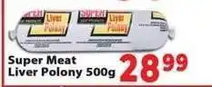 Supa Store Super Meat Liver Polony 500g offer